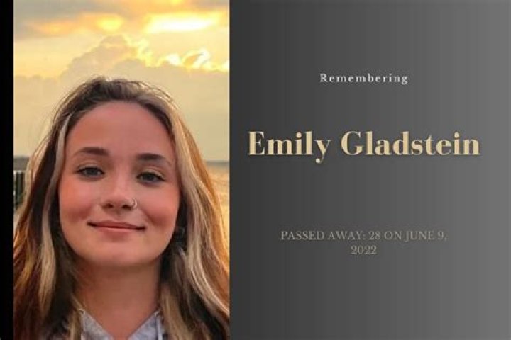 Emily Gladstein: Understanding the Cause of Death and Her Legacy